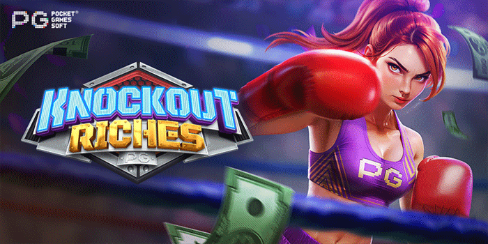 Strategi Maksimalkan Scatter Jackpot Slot Knockout Riches Gacor