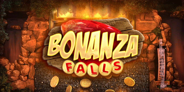 Menang Besar di Slot Bonanza Falls Dan Rahasia di Fitur Bonus