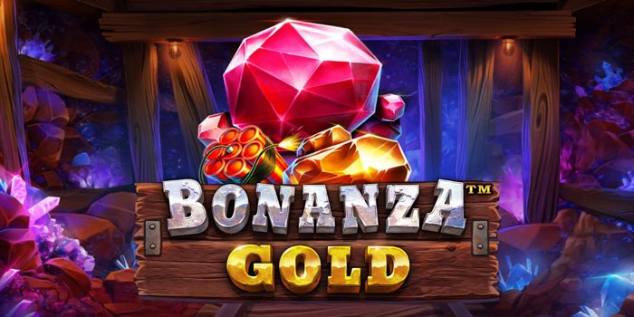 Panduan Menemukan Pola Spin Gacor Slot Bonanza Gold