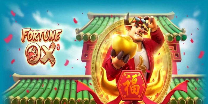 Strategi Paling Dicari Untuk Mengunci Mega Win di Slot Fortune Ox