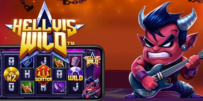 Tips Gacor Slot Hellvis Wild Dengan Modal Terbatas