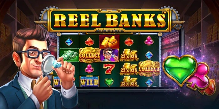 Strategi Untuk Menggapai Jackpot Slot Reel Banks Pakai Analisa Pola