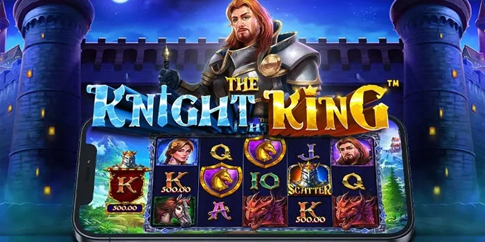 Tips Anti Boncos Untuk Slot The Knight King Dengan Timing Spin